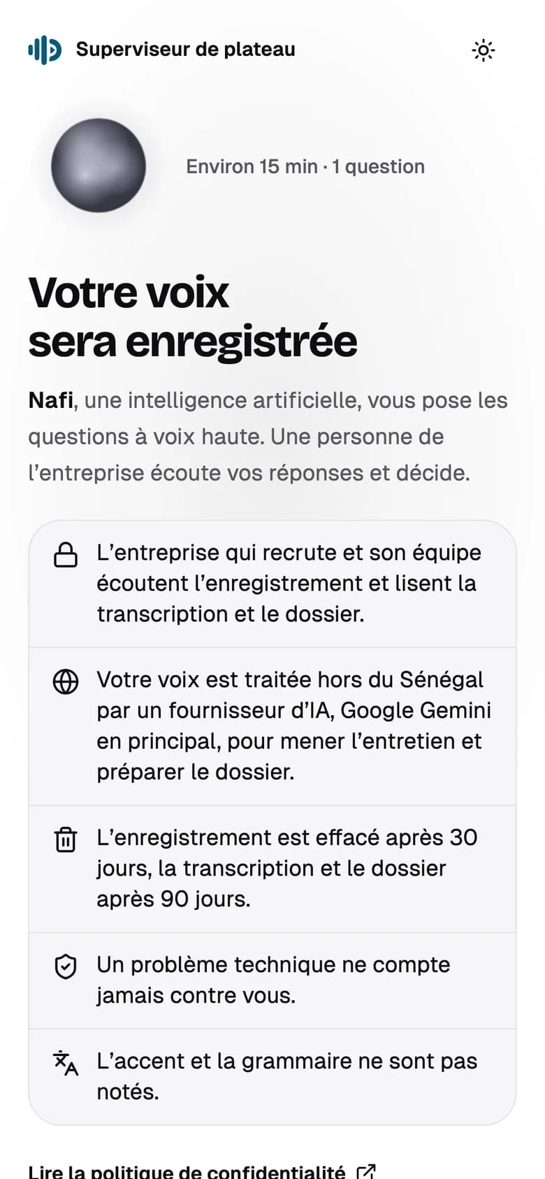 L’écran d’accueil du candidat sur téléphone : sa voix sera enregistrée et une personne de l’entreprise décide.